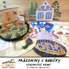 PRÁZDNINY U BABIČKY - SENZORICKÉ HRANÍ