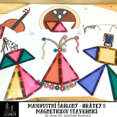 MASOPUSTNÍ ŠABLONY - HRÁTKY S MAGNETICKOU STAVEBNICÍ