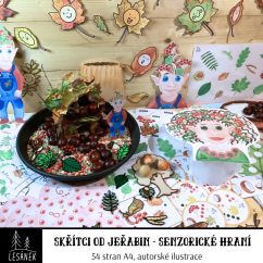 SKŘÍTCI OD JEŘABIN - senzorické hraní