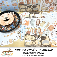 KDO TO CHRÁPE V BRLOHU - senzorické hraní
